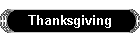 Thanksgiving